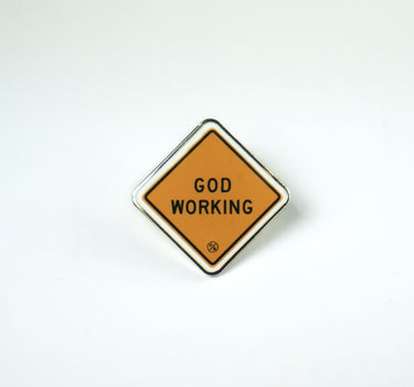 Pin: God Working