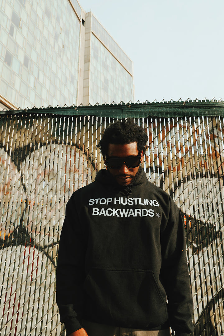 Stop Hustling Backwards (Hoodie)