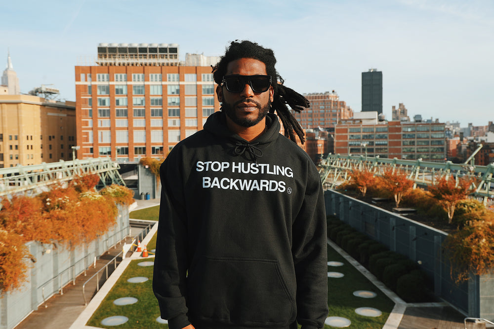 Stop Hustling Backwards (Hoodie)