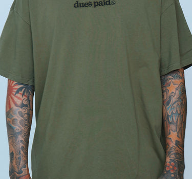 Dues Paid (Military Green - Oversize Shirt)