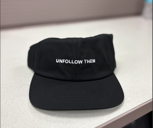 Unfollow Them: Dad Hat (Black)
