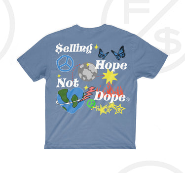 Dream Out Loud: "Hope Not Dope" Tee (Blue)