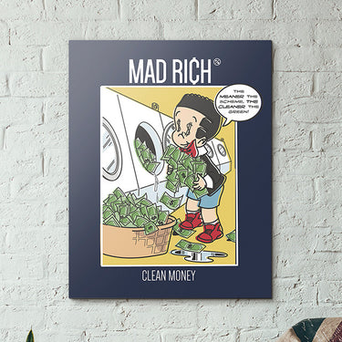 Mad Rich: Clean Money - Mounted Canvas