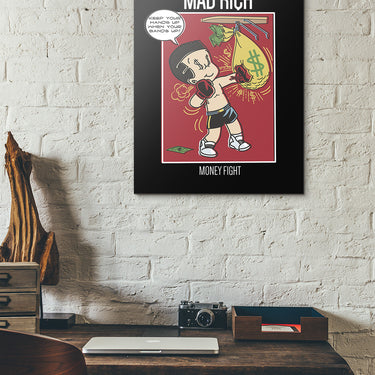 Mad Rich: Money Fight - Mounted Canvas