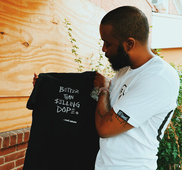 Better Than Selling Dope - Real Estate (Black Tee)